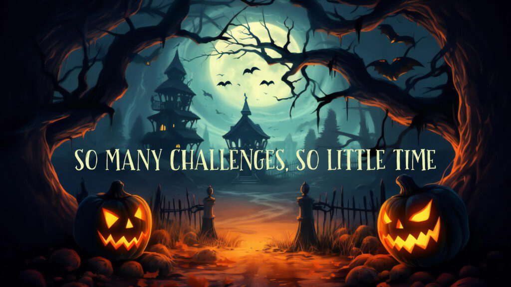 A painted image with bats flying in front of a full moon in the background Trees and a pumpkin on each side of the photo act as gates. A road lead to spooky houses in the middle ground. The in-image text reads, "so many challenges, so little time."  in response to the title Creative Challenges and hashtags for October